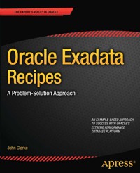 Oracle Exadata Recipes - John Clarke - E-Book