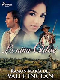 La niña Chloé - Ramón María Del Valle-inclán - E-Book