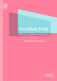 The Unholy Trinity - Bhabani Shankar Nayak - E-Book