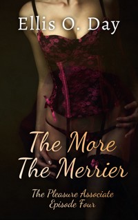 The More The Merrier - Ellis O. Day - E-Book