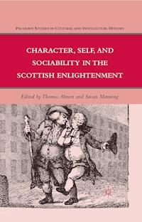 Character, Self, and Sociability in the Scottish Enlightenment - - E-Book