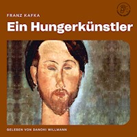 Ein Hungerkünstler - Franz  kafka - Hörbuch