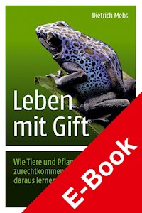 Leben mit Gift - Dietrich Mebs - E-Book