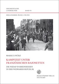Kampfzeit unter französischen Bajonetten - Markus Würz - E-Book