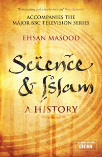 Science & Islam - Ehsan Masood - E-Book