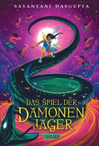 Das Spiel der Dämonenjäger (Kiranmalas Abenteuer 2) - Sayantani DasGupta - E-Book