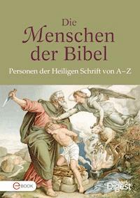 Die Menschen der Bibel -  - E-Book
