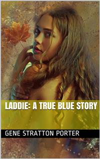 Laddie: A True Blue Story - Porter - E-Book