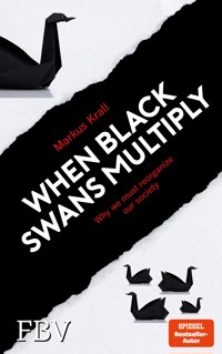 When Black Swans multiply - Markus Krall - E-Book