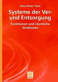 Systeme der Ver- und Entsorgung - Hans-Peter Tietz - E-Book