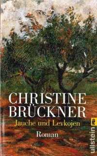 Jauche und Levkojen - Christine Brückner - E-Book