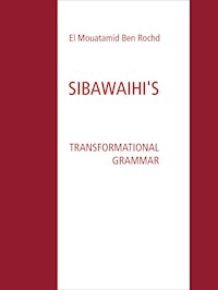 Sibawaihi - El Mouatamid Ben Rochd - E-Book