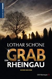 Ein Grab im Rheingau - Lothar Schöne - E-Book
