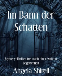 Im Bann der Schatten - Angela Shirell - E-Book