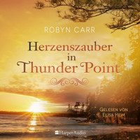 Herzenszauber in Thunder Point (ungekürzt) - Robyn Carr - Hörbuch
