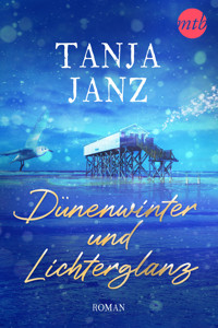 Dünenwinter und Lichterglanz - Tanja Janz - E-Book