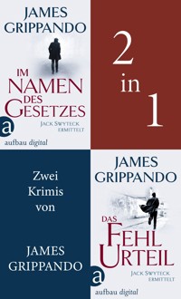Im Namen des Gesetzes & Das Fehlurteil - James Grippando - E-Book