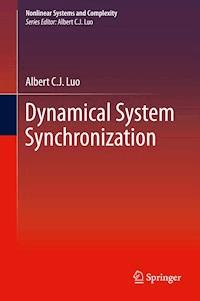 Dynamical System Synchronization - Albert C. J. Luo - E-Book