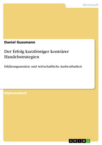 Der Erfolg kurzfristiger konträrer Handelsstrategien - Daniel Gussmann - E-Book