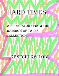 Hard Times - Kenechukwu Obi - E-Book