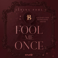 Fool Me Once - Janina Pohl - E-Book + Hörbuch
