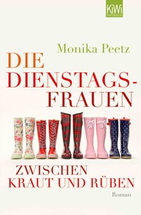 Die Dienstagsfrauen zwischen Kraut und Rüben - Monika Peetz - E-Book + Hörbuch