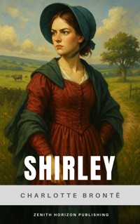 Shirley - Charlotte Brontë - E-Book + Hörbuch