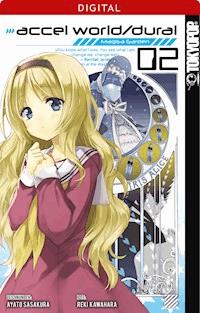 Accel World / Dural - Magisa Garden 02 - Reki Kawahara - E-Book