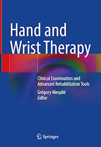 Hand and Wrist Therapy -  - E-Book