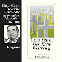 Der Erste Weltkrieg - Golo Mann - Hörbuch