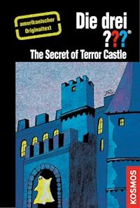 The Three Investigators and the Secret of Terror Castle - Robert Arthur - E-Book