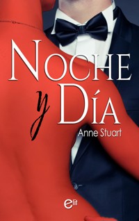 Noche y día - Anne Stuart - E-Book