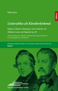 Liederzyklus als Künstlerdenkmal - Kilian Sprau - E-Book
