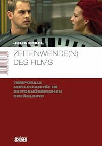 Zeitenwende(n) des Films - Julia Eckel - E-Book