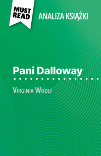 Pani Dalloway książka Virginia Woolf (Analiza książki) - Mélanie Kuta - E-Book