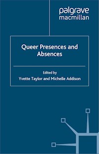 Queer Presences and Absences - Yvette Taylor - E-Book
