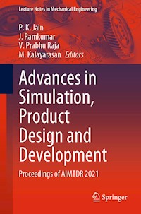 Advances in Simulation, Product Design and Development -  - E-Book