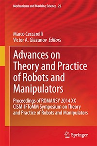 Advances on Theory and Practice of Robots and Manipulators -  - E-Book