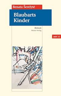 Blaubarts Kinder - Renata Šerelytė - E-Book