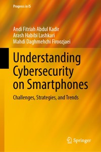 Understanding Cybersecurity on Smartphones - Andi Fitriah Abdul Kadir - E-Book