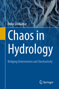 Chaos in Hydrology - Bellie Sivakumar - E-Book