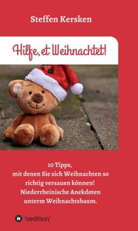 Hilfe, et Weihnachtet! - Steffen Kersken - E-Book