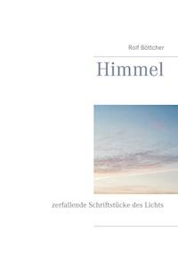 Himmel - Rolf Böttcher - E-Book