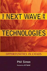 The Next Wave of Technologies - Phil Simon - E-Book