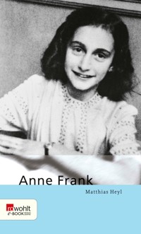 Anne Frank - Matthias Heyl - E-Book