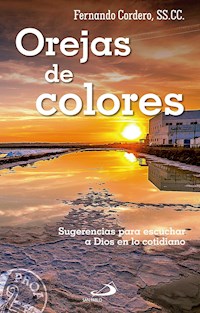 Orejas de colores - Fernando Cordero Morales - E-Book