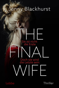 The Final Wife - Jenny Blackhurst - E-Book
