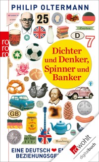Dichter und Denker, Spinner und Banker - Philip Oltermann - E-Book