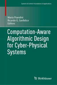 Computation-Aware Algorithmic Design for Cyber-Physical Systems -  - E-Book