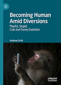 Becoming Human Amid Diversions - Andreas Ervik - E-Book
